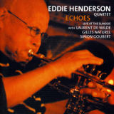Eddie Henderson Quartet - Echoes '2003