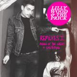 Lilly Wood & the Prick - Remixes I (Middle of the Night - California) [EP] '2013