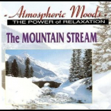 Atmosperic Moods - The Mountain Stream '1994