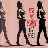 Lita Ford - Kiss Me Deadly '1997