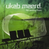 Ukab Maerd - The Waiting Room '2010