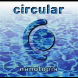 Circular - Nanotopia '1997