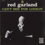 Red Garland - Can't See For Lookin' (1996, Prestige-OJC) '1958