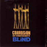 Corrosion Of Conformity - Blind '1991