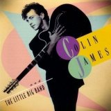 Colin James - And The Little Big Band '1993