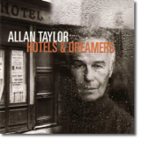 Allan Taylor - Hotels & Dreamers '2003