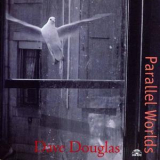 Dave Douglas - Parallel Worlds '1993