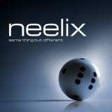 Neelix - Same Thing But Different '2007