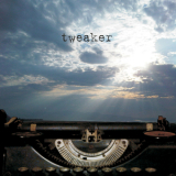 Tweaker - Call The Time Eternity '2012