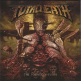 Total Death - The Pound Of Flesh '2015
