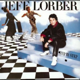 Jeff Lorber  - Step By Step '1985