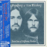 Dan Fogelberg & Tim Weisberg - Twin Sons Of Different Mothers '1978