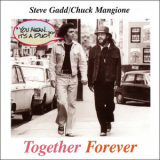 Chuck Mangione-steve Gadd - Together Forever '1994