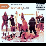 Wu-tang Clan - Playlist The Very Best Of Wu - Tang Clan '2009