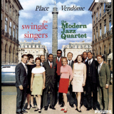 Modern Jazz Quartet & Swingle Singers - At The Place Vendome '1966