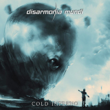 Disarmonia Mundi - Cold Inferno '2015
