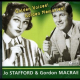 Jo Stafford & Gordon Macrae - Golden Voices! Golden Memories! '2001