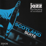 The National Youth Jazz Orchestra Of Scotland - Scotland Suite '2006
