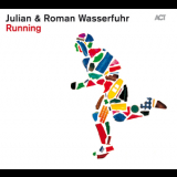 Julian & Roman Wasserfuhr - Running '2013