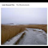 Luke Howard Trio - The Meadowlands '2010