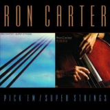 Ron Carter - Pick 'em / Siper String '2001