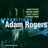 Adam Rogers Quintet - Apparition '2005