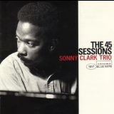 Sonny Clark Trio - The 45 Sessions '2003