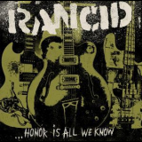 Rancid - Honor Is All We Know (Japan Edition) '2014