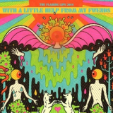 The Flaming Lips - With A Little Help From My Fwends '2014