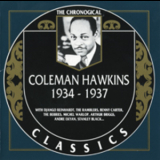 Coleman Hawkins - The Chronogical Classics 1934-1937 '1991