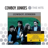 Cowboy Junkies - Platinum & Gold Collection '2003