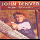 John Denver - Greatest Country Hits '1998