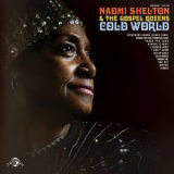 Naomi Shelton & The Gospel Queens - Cold World '2014