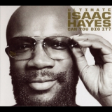 Isaac Hayes - Ultimate Isaac Hayes: Can You Dig It? (2CD) '2005