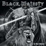 Black Majesty - In Your Honour '2010