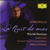 Placido Domingo, Orchestra Del Teatro Comunale Di Bologna, Alberto Veronesi - Leoncavallo - La Nuit De Mai '2010
