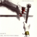 Banco Del Mutuo Soccorso - Come In Un'ultima Cena (2005 Reissue, Papersleeve) '1976