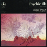 Psychic Ills - Hazed Dream '2011