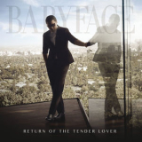 Babyface - Return Of The Tender Lover '2015