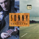 Sonny Landreth - South Of I-10 '1995
