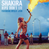 Shakira - Hips Don't Lie (Featuring Wyclef Jean) '2006