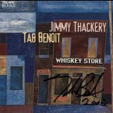 Tab Benoit & Jimmy Thackery - Whiskey Store '2002