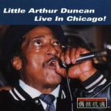 Little Arthur Duncan - Live In Chicago! '2000