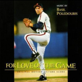Basil Poledouris - For Love Of The Game '1999