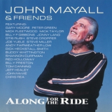 John Mayall & Friends - Along For The Ride (Eagle Switzerland) '2001