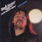 Bob Seger & The Silver Bullet Band - Night Moves {1999 Rem} '1976