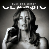 Bushido X Shindy - Cla$$ic '2015