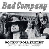 Bad Company -  Rock 'n' Roll Fantasy The Very Best Of Bad Company  '2015