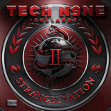 Tech N9ne - Collabos - Strangeulation Vol. II '2015
