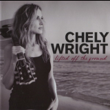 Chely Wright - Lifted Off The Ground '2010